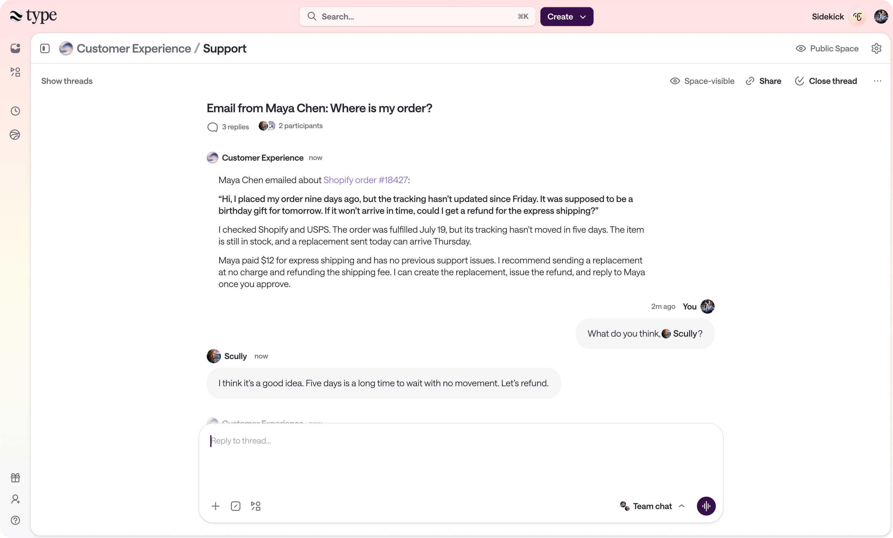 Customer Experience support thread where teammates collaborate on a delayed order